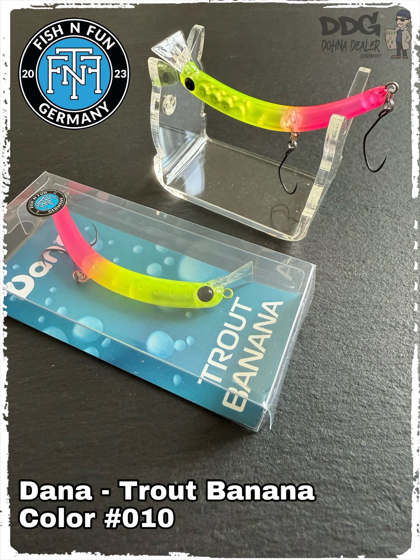 Fish N Fun – Dana – Trout Banana #010
